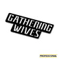 Gathering Wives - Parody Sticker