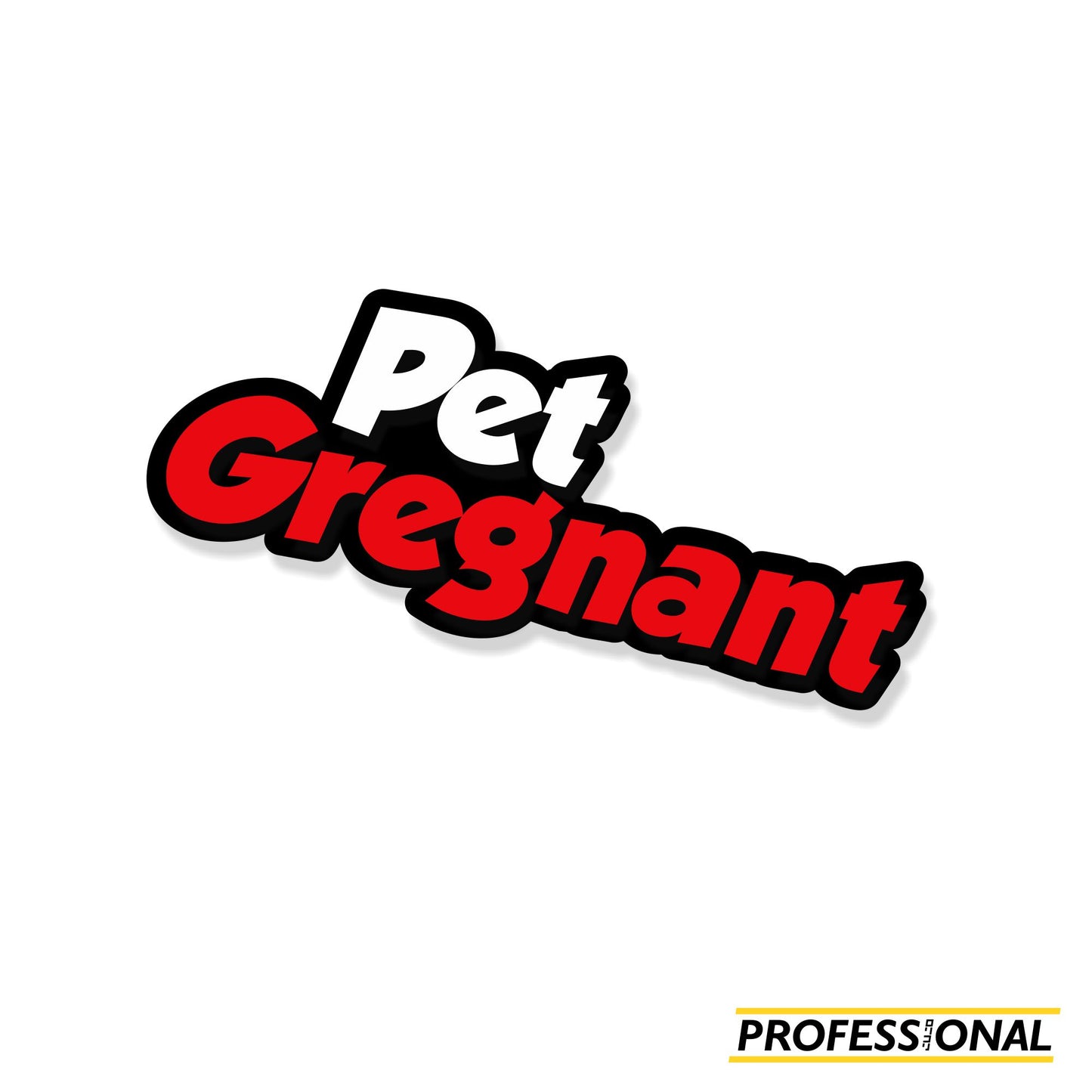 Pet Gregnant - Dyslexia Sticker